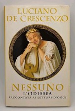 Nessuno, l'Odissea raccontata ai lettori d'oggi - De Crescenzo - CDE 1998