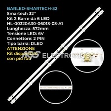 KIT 2 BARRE STRIP 6 LED TV SMARTECH CX32D06-ZC22AG-04/05 JL.D32061330-006AS-M