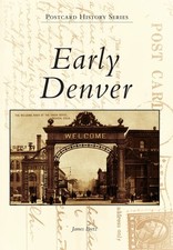 Early Denver by Bretz, James