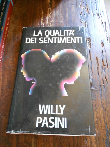 Willy pasini qualità dei - willy, pasini,