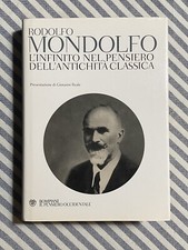 Rodolfo Mondolfo - L’INFINITO NEL PENSIERO DELL’ANTICHITÀ CLASSICA - Bompiani