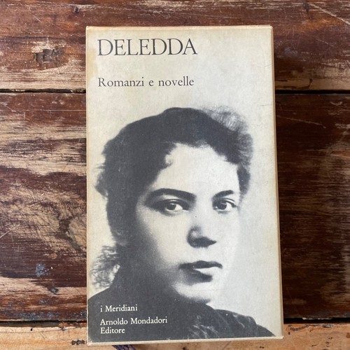 Deledda romanzi novelle - deledda, e