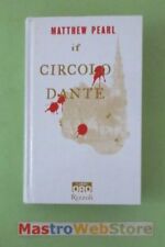 MATTHEW PEARL - IL CIRCOLO DANTE - ED.2005 RIZZOLI Libro [L166]
