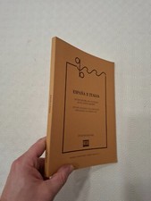 ESPANA E ITALIA UN ENCUENTRO DE CULTURAS EN EL NUEVO MUNDO - ATTI DEL COLLOQUIO
