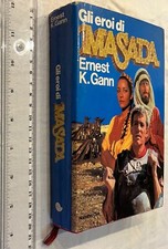 ERNEST K.GANN GLI EROI DI MASADA NARRATIVA CLUB EUROCLUB