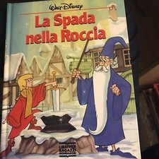 LA SPADA NELLA ROCCIA   WALT