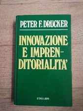 Drucker - INNOVAZIONE E IMPRENDITORIALITÀ - 1 Ediz. 1986 Etas Libri