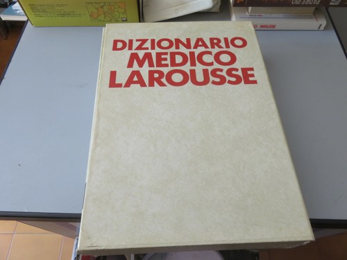 Dizionario medico larousse - medico,