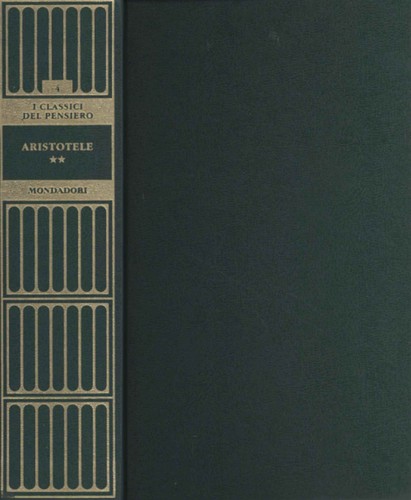 Aristotele volume secondo - aristotele.,