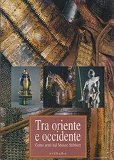 Tra Oriente e Occidente. Cento