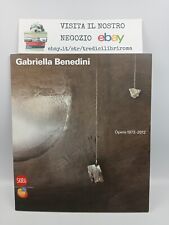 GABRIELLA BENEDINI - OPERE