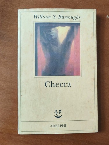 William burroughs checca - william, s