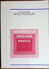 Argomenti di Urologia pratica Divisione Roma Fabio Prosperi Alessandro Mendicino