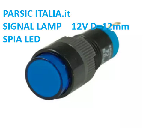 Segnalatore 12v signal lamp - 12v,
