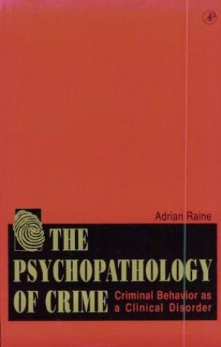 The psychopathology crime - of,