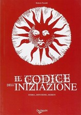 Il codice dell'iniziazione di Roberto Tresoldi- Ed. De Vecchi - 9788841284117