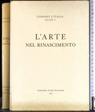 CONOSCI L'ITALIA VOL VI. L'ARTE NEL RINASCIMENTO. AA.VV. TCI.