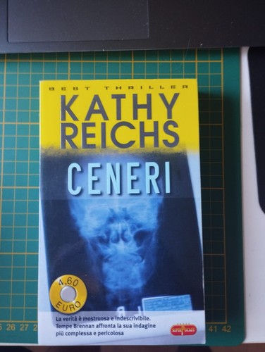 Ceneri kathy reichs - ceneri,