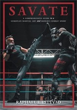Savate: A Comprehensive Guide
