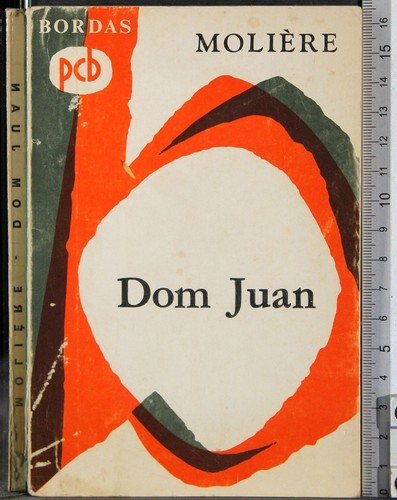 Dom juan moliere - dom, bordas.