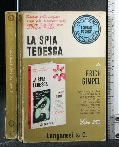 Spia tedesca erich gimpel - tedesca.,
