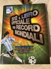 2012. Il libro ufficiale dei record mondiali