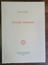VECCHIO PIEMONTE - E. CALANDRA - CENTRO STUDI PIEMONTESI - 1987