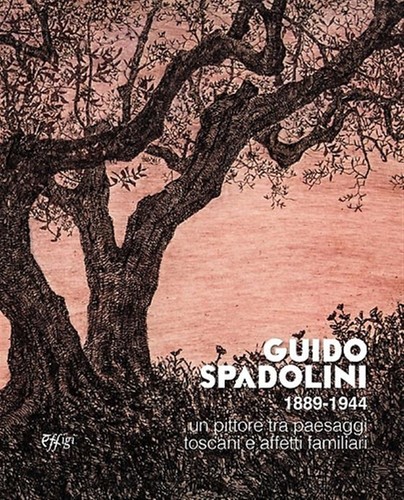Guido spadolini 1889 1944 - guido, un