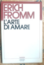 L' ARTE DI AMARE - ERICH FROMM