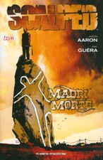 Scalped #03 - Madri Morte -