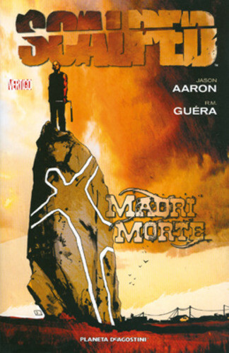 Scalped madri morte - scalped,