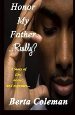 HONOR MY FATHER...REALLY By