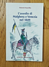 L'ASSEDIO DI MALGHERA E