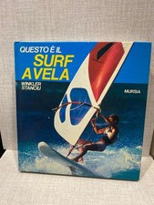 Winkler Stanciu QUESTO È IL SURF A VELA Mursia