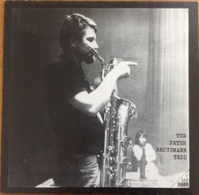 The Peter Brötzmann Trio -