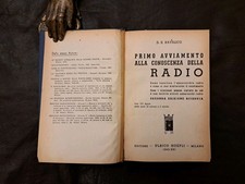 D.E. RAVALICO - PRIMO AVVIAMENTO ALLA CONOSCENZA DELLA RADIO  - HOEPLI - 1943