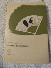 HONORÈ DE BALZAC - LA DONNA DI TRENT'ANNI - Club Del Libro - 1963