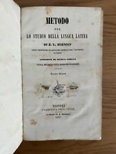 METODO PER LO STUDIO DELLA LINGUA LATINA DI J. L. BURNOUF UNIVERSITÀ PARIGI 1857