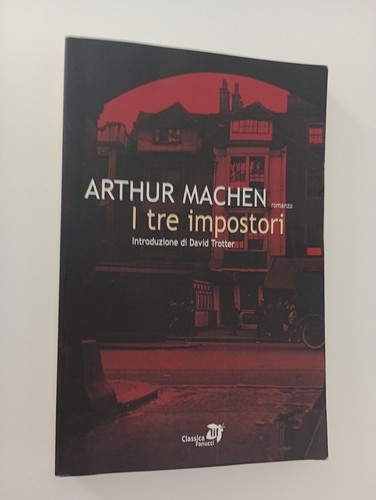 Tre impostori arthur machen - i,