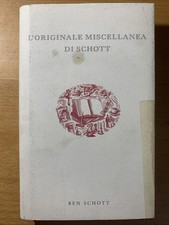 L'origine miscellanea di Schott - Been Schott