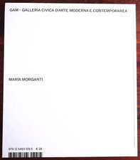 MARIA MORGANTI - GAM, a cura di E. Volpato  (Corraini 2024)