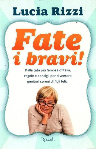 Fate bravi di - i, bravi!