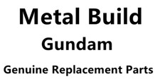 Bandai Metal Build Gundam ricambi e accessori originali preordine