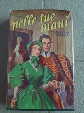 Nelle Tue Mani M. Delly