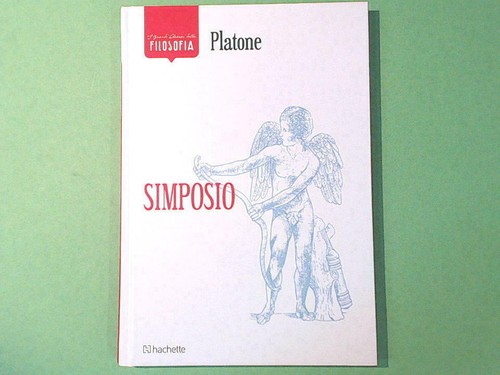 Simposio platone hachette - simposio,