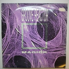 Groove Reactor – Magick