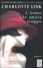 L'uomo che amava troppo Link, Charlotte and Petrelli, Alessandra