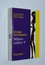 Giorgio Scerbanenco - Milano calibro 9. Garzanti 1970