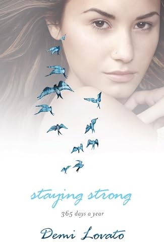 Staying strong demi lovato - staying,