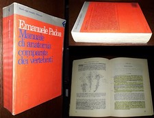 Manuale di anatomia comparata dei vertebrati, Emanuele Padoa, Feltrinelli 1998.